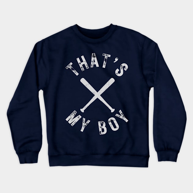 That's My Boy-Baseball Crewneck Sweatshirt by MN Favorites